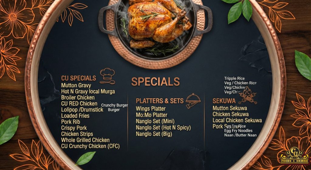 Specials Menu | CU Foods and Drinks | Godawari-1, Kailali, Attariya, Nepal